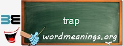 WordMeaning blackboard for trap